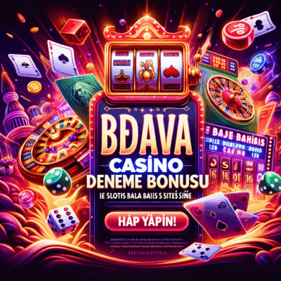 bedava casino deneme bonusu 2025